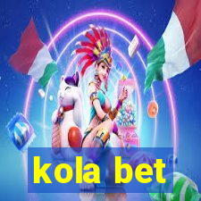 kola bet